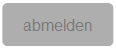 Rechteck: abgerundete Ecken: abmelden 