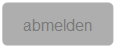 Rechteck: abgerundete Ecken: abmelden 